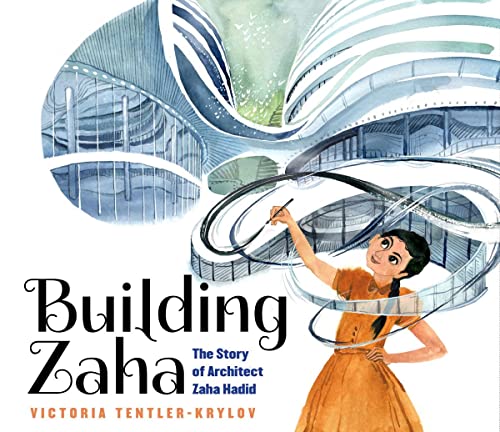 Beispielbild fr Building Zaha: the Story of Architect Zaha Hadid zum Verkauf von Better World Books