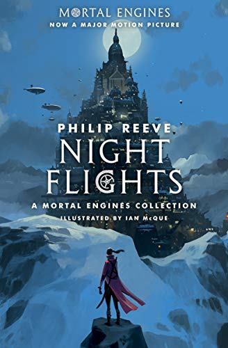 Beispielbild fr Night Flights: A Mortal Engines Collection zum Verkauf von Your Online Bookstore