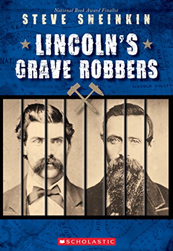 9781338290134: Lincoln's Grave Robbers