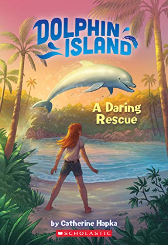 Imagen de archivo de A Daring Rescue (Dolphin Island) a la venta por SecondSale