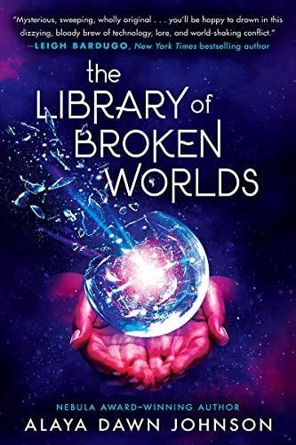 9781338290622: The Library of Broken Worlds