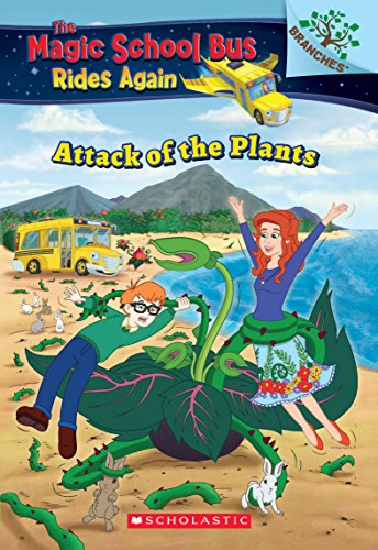 Beispielbild fr The Attack of the Plants (The Magic School Bus Rides Again #5) (5) zum Verkauf von SecondSale