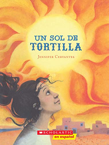 Imagen de archivo de Un Sol De Tortilla a la venta por Better World Books