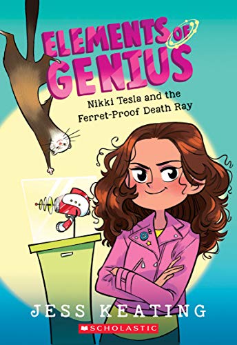 9781338295207: Nikki Tesla and the Ferret-Proof Death Ray (Elements of Genius #1)