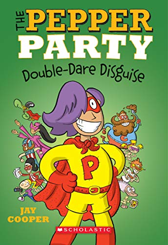 Beispielbild fr The Pepper Party Double Dare Disguise (the Pepper Party #4) zum Verkauf von Better World Books