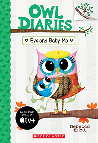 9781338298574: Eva and Baby Mo: A Branches Book (Owl Diaries #10) (10)