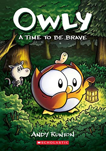 Imagen de archivo de A Time to Be Brave: A Graphic Novel (Owly #4) (4) a la venta por Goodwill Books