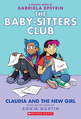 Stock image for Claudia and the New Girl: A Graphic Novel (The Baby-Sitters Club #9) (9) (The Baby-Sitters Club Graphix) for sale by Orion Tech