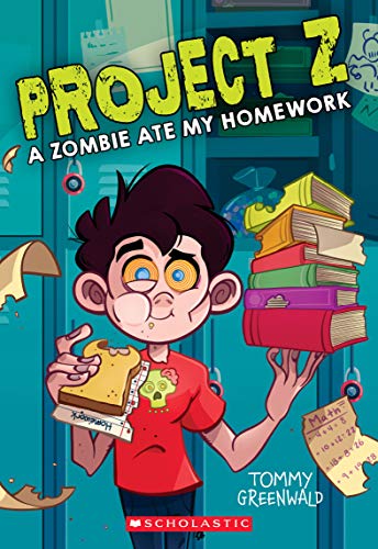 Stock image for A Zombie Ate My Homework (Project Z #1) for sale by Your Online Bookstore