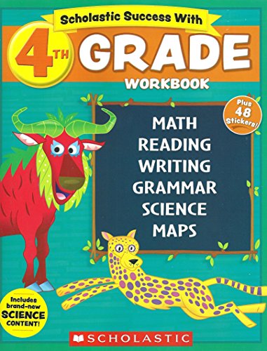 Imagen de archivo de NEW 2018 Edition Scholastic - 4th Grade Workbook with Motivational Stickers a la venta por Your Online Bookstore