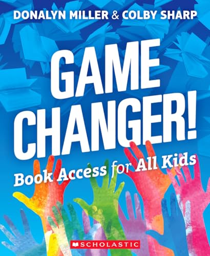 9781338310597: Game Changer! Book Access for All Kids