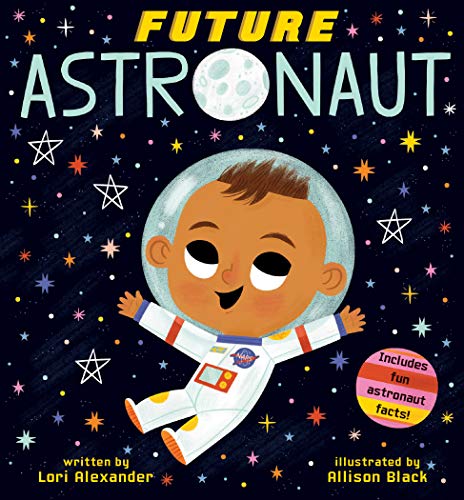 Stock image for Future Astronaut (Future Baby) for sale by Dream Books Co.