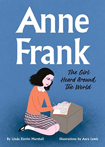Beispielbild fr Anne Frank: The Girl Heard Around the World zum Verkauf von Better World Books