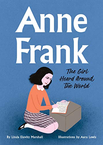 Stock image for Anne Frank: The Girl Heard Around the World for sale by ThriftBooks-Dallas