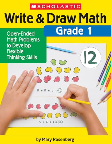 Imagen de archivo de Write Draw Math: Grade 1: Open-Ended Math Problems to Develop Flexible Thinking Skills a la venta por Goodwill