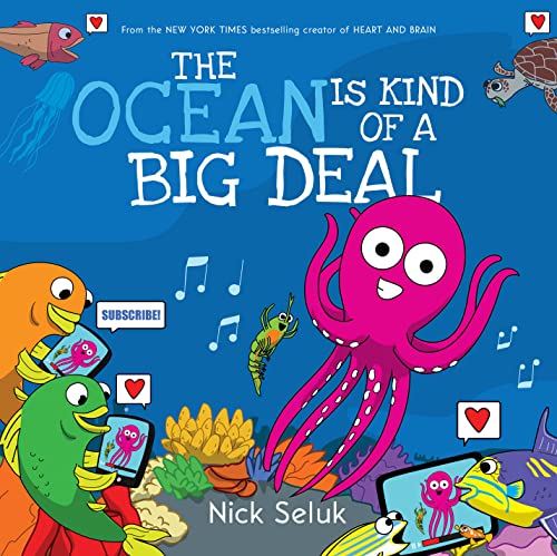 Stock image for The Ocean Is Kind of a Big Deal for sale by Half Price Books Inc.