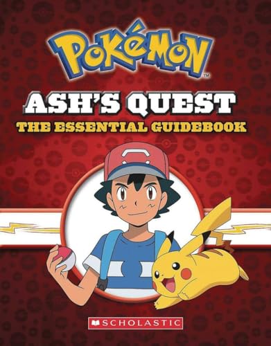 Stock image for Ash's Quest: The Essential Handbook (Pokemon): Ash's Quest from Kanto to Alola: 1 for sale by WorldofBooks