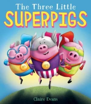 Imagen de archivo de Three Little SUPERPIGS, The a la venta por Your Online Bookstore