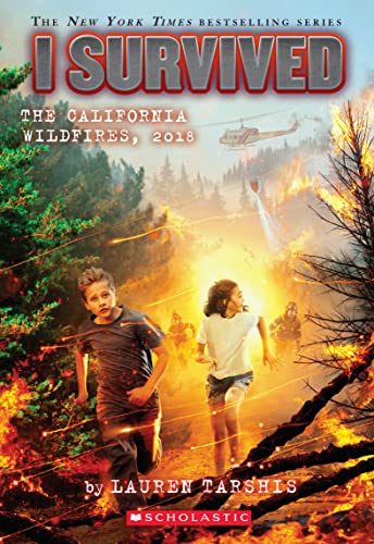 Stock image for I Survived the California Wildfires, 2018 (I Survived #20) (20) for sale by Orion Tech