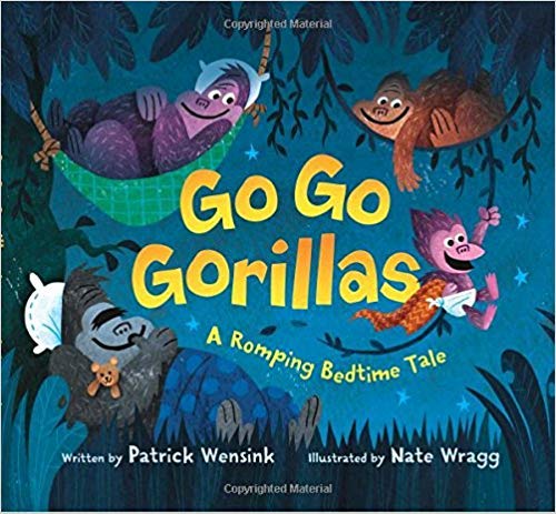 Stock image for Go Go Gorillas: A Romping Bedtime Tale for sale by Better World Books