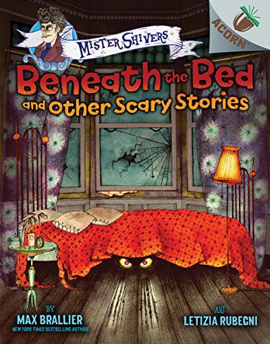 Beispielbild fr Beneath the Bed and Other Scary Stories: An Acorn Book (Mister Shivers #1) (1) zum Verkauf von SecondSale