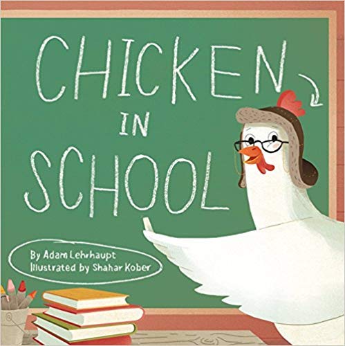 Beispielbild fr Chicken In School zum Verkauf von SecondSale