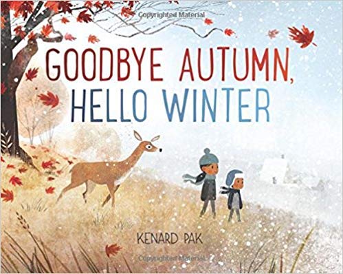 Stock image for Goodbye Autumn, Hello Winter for sale by ZBK Books