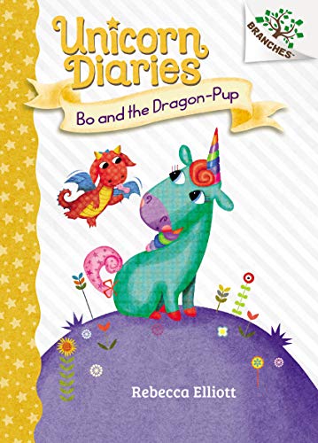 Beispielbild fr Bo and the Dragon-Pup: a Branches Book (Unicorn Diaries #2) (Library Edition) zum Verkauf von Better World Books