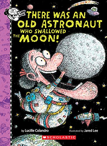 Beispielbild fr There Was an Old Astronaut Who Swallowed the Moon! zum Verkauf von Blackwell's