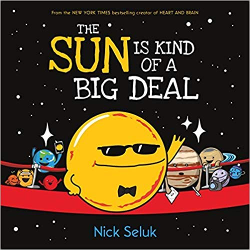 Stock image for The Sun Is Kind of a Big Deal for sale by Orion Tech