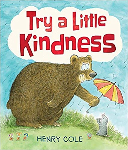 Beispielbild fr Try A Little Kindness zum Verkauf von Better World Books