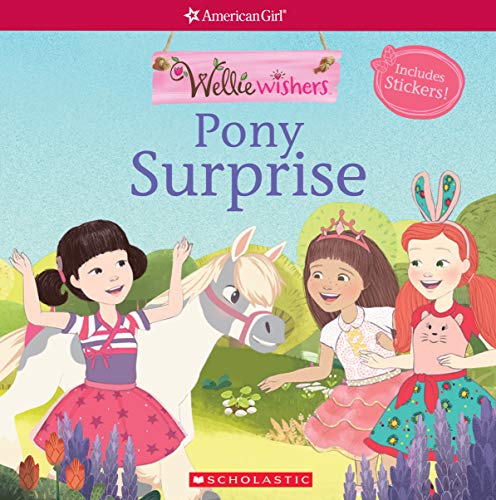 Imagen de archivo de Pony Surprise (American Girl: WellieWishers Storybook with stickers) a la venta por Gulf Coast Books