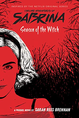 9781338326048: Season of the Witch (Chilling Adventures of Sabrina, Book 1) (The Chilling Adventures of Sabrina)