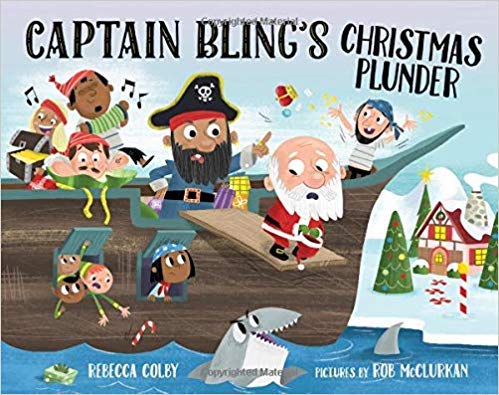 9781338327083: Captain Bling's Christmas Plunder