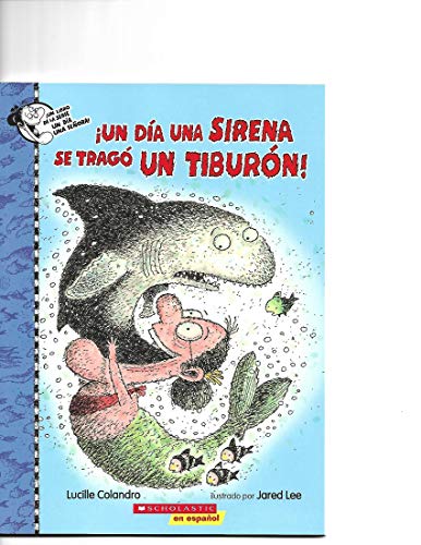 Imagen de archivo de un dia una sirena se trago un tiburon a la venta por SecondSale