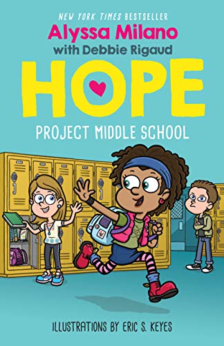 Beispielbild fr Project Middle School (Alyssa Milano's Hope) zum Verkauf von SecondSale