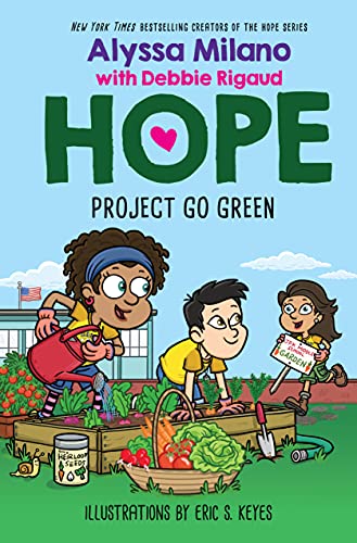 9781338329438: Project Go Green (Alyssa Milano's Hope #4)