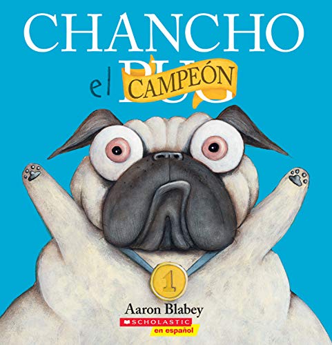 Stock image for Chancho el campe=n (Pig the Winner) (Chancho el pug) (Spanish Edition) for sale by Lakeside Books
