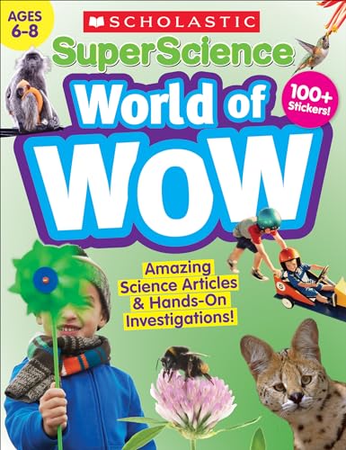 Stock image for SuperScience World of WOW (Ages 6-8) for sale by Jenson Books Inc