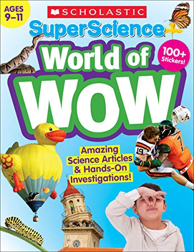 Imagen de archivo de Superscience World of Wow: Amazing Science Articles & Hands-on Investigations! a la venta por Revaluation Books