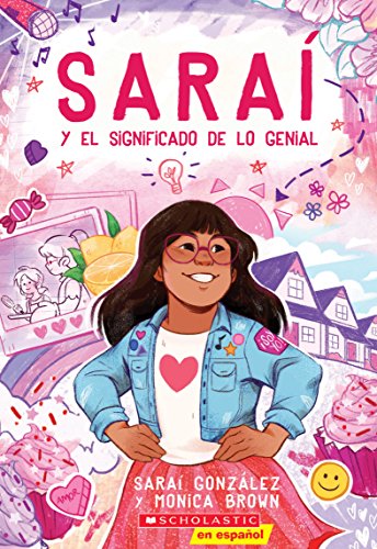 Stock image for Saraf #1: Saraf y el significado de lo genial (Sarai and the Meaning of Awesome) (Spanish Edition) for sale by Lakeside Books