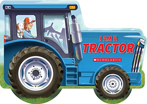 Stock image for I Am a Tractor for sale by Your Online Bookstore