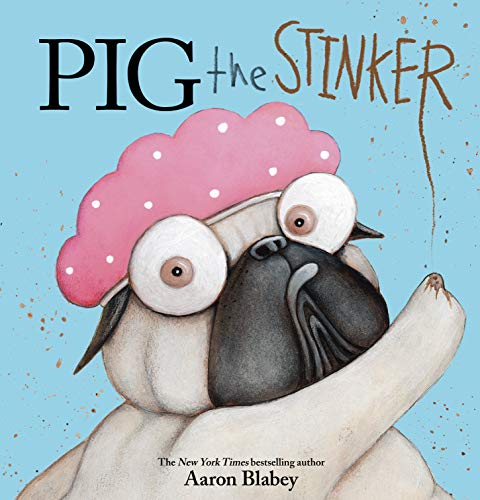 Stock image for Pig the Stinker (Pig the Pug) for sale by Dream Books Co.