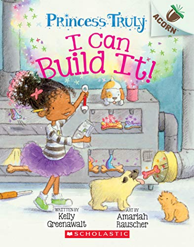 Beispielbild fr I Can Build It!: An Acorn Book (Princess Truly #3) zum Verkauf von SecondSale