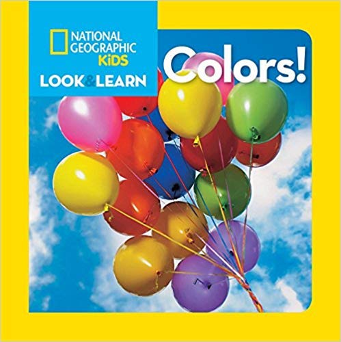 Stock image for National Geographic Kids Look & Learn: Colors! for sale by Better World Books: West