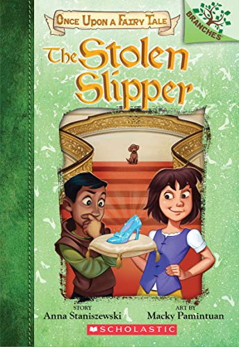 Beispielbild fr The Stolen Slipper: a Branches Book (Once upon a Fairy Tale #2) zum Verkauf von Better World Books