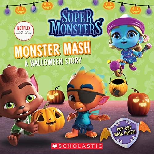 Stock image for Monster Mash: A Halloween Story (Super Monsters 8x8 Storybook) for sale by SecondSale