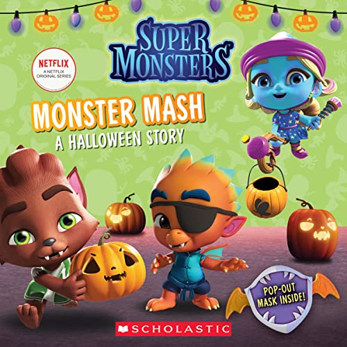 9781338354966: Monster Mash: A Halloween Story (Super Monsters 8x8 Storybook)