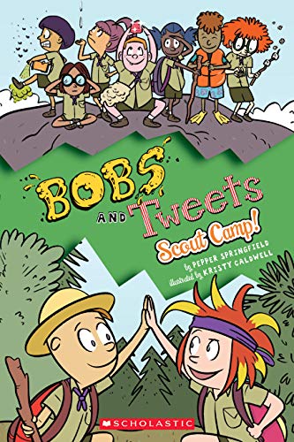 9781338355406: Scout Camp! (Bobs and Tweets #4), Volume 4