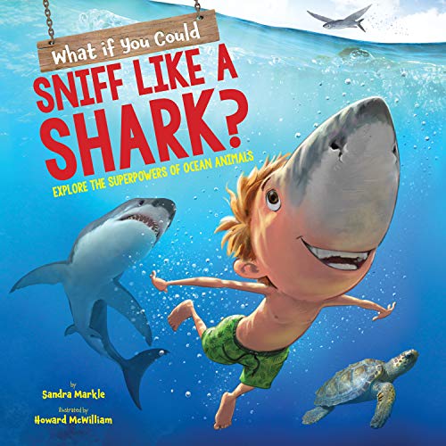Stock image for What If You Could Sniff Like a Shark? (Library Edition): Explore the Superpowers of Ocean Animals for sale by ThriftBooks-Atlanta
